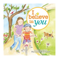 I Believe in You Book