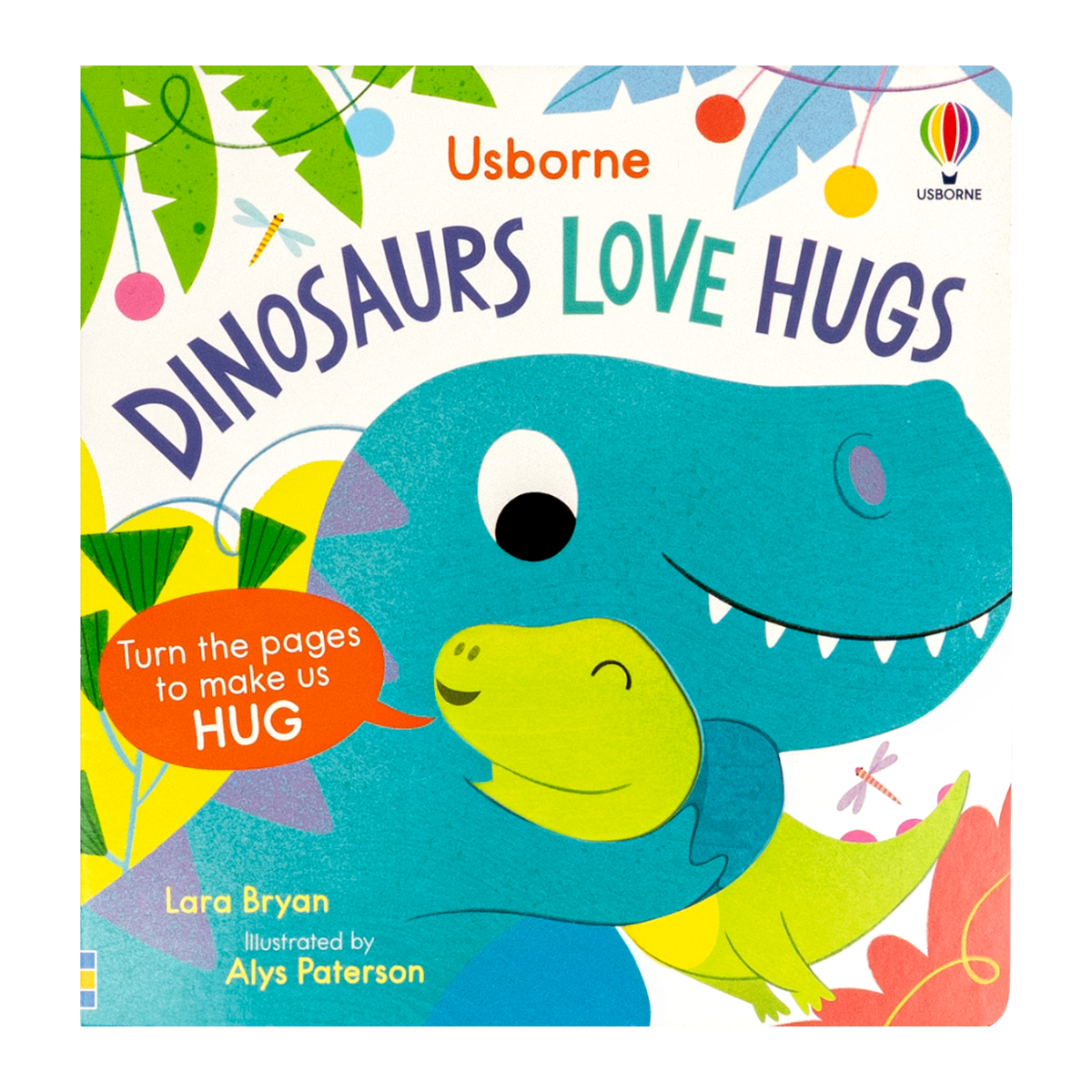 Dinosaurs Love Hugs Book