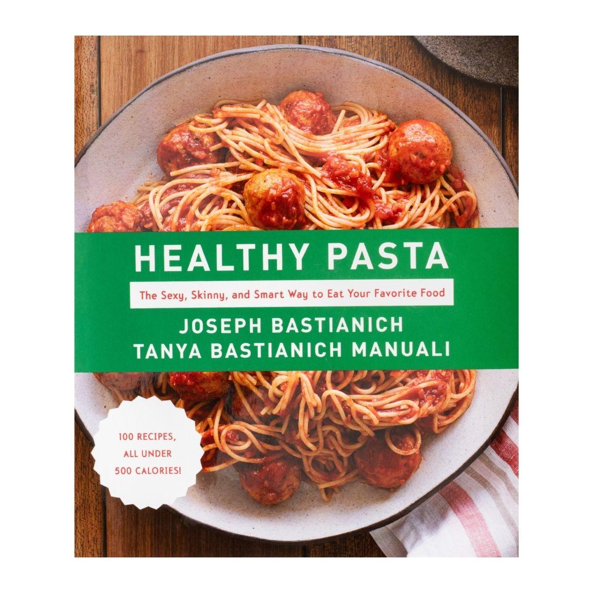 Healthy Pasta Recipe Book