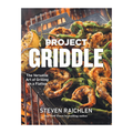 Project Griddle: Art of Grilling on a Flattop