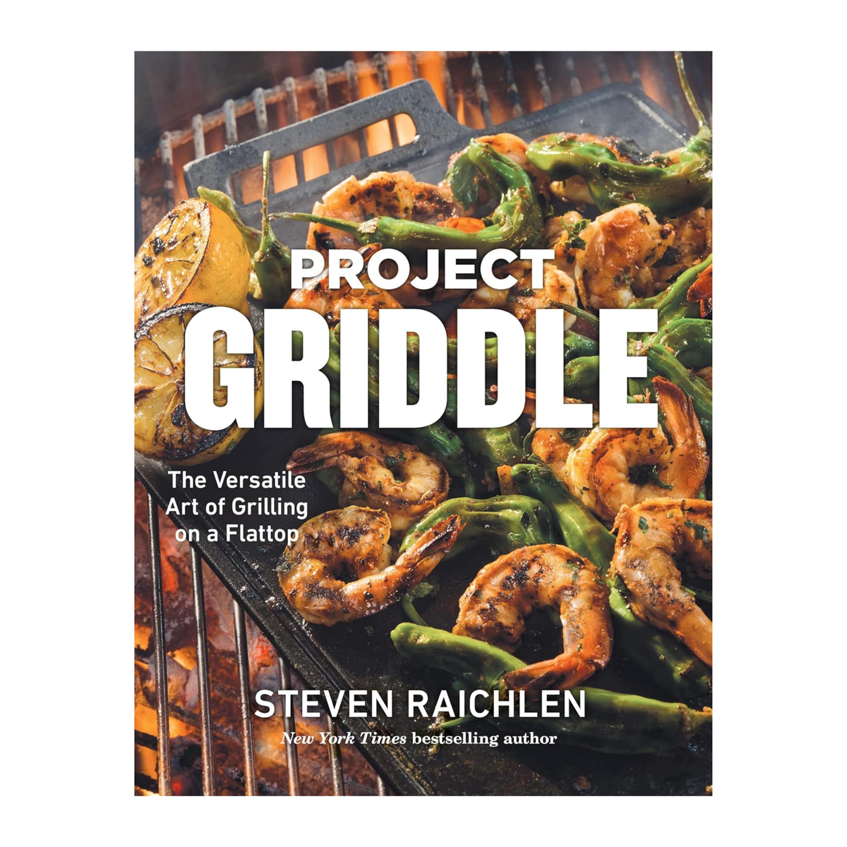 Project Griddle: Art of Grilling on a Flattop