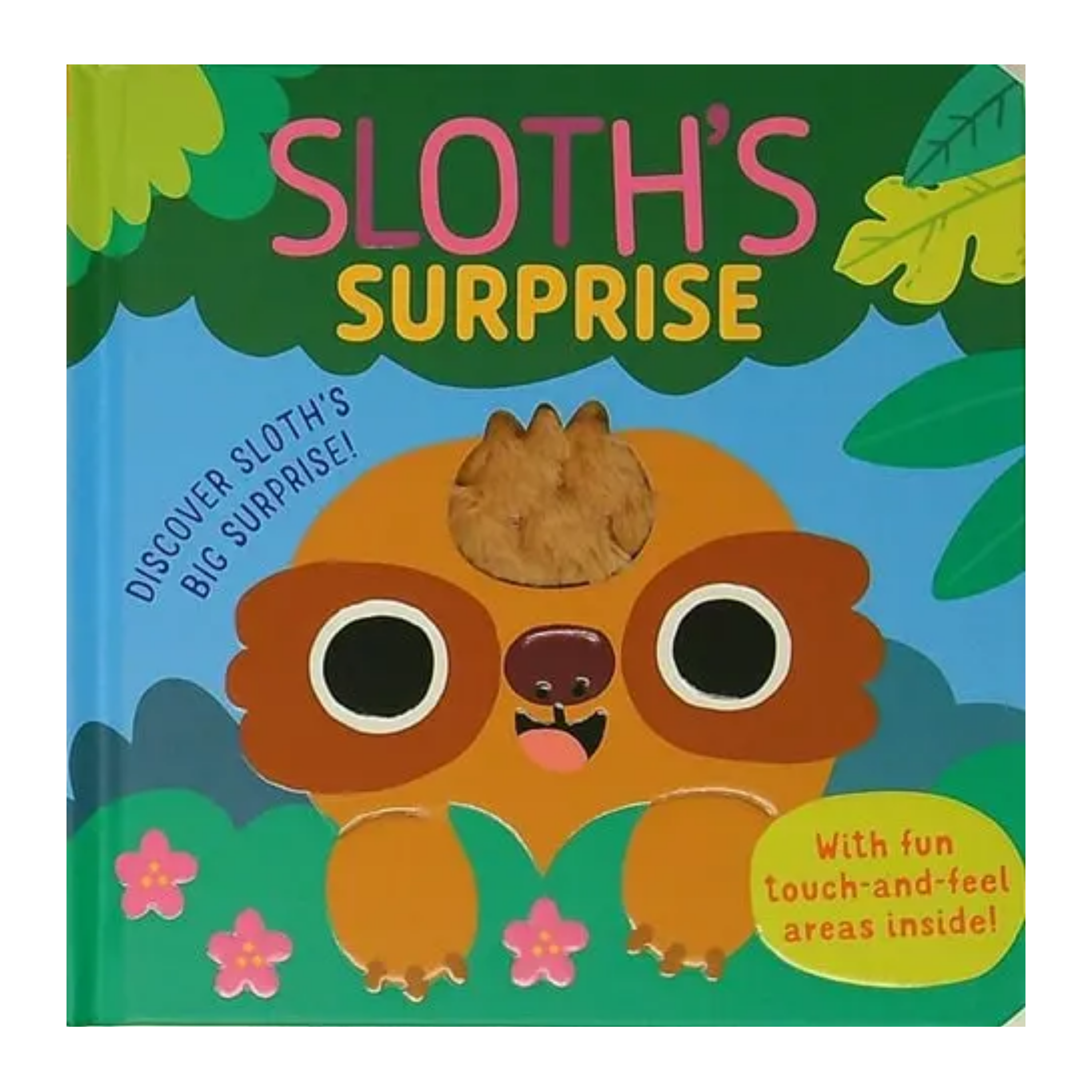 Sloth's Surprise - Touch and Feel Book