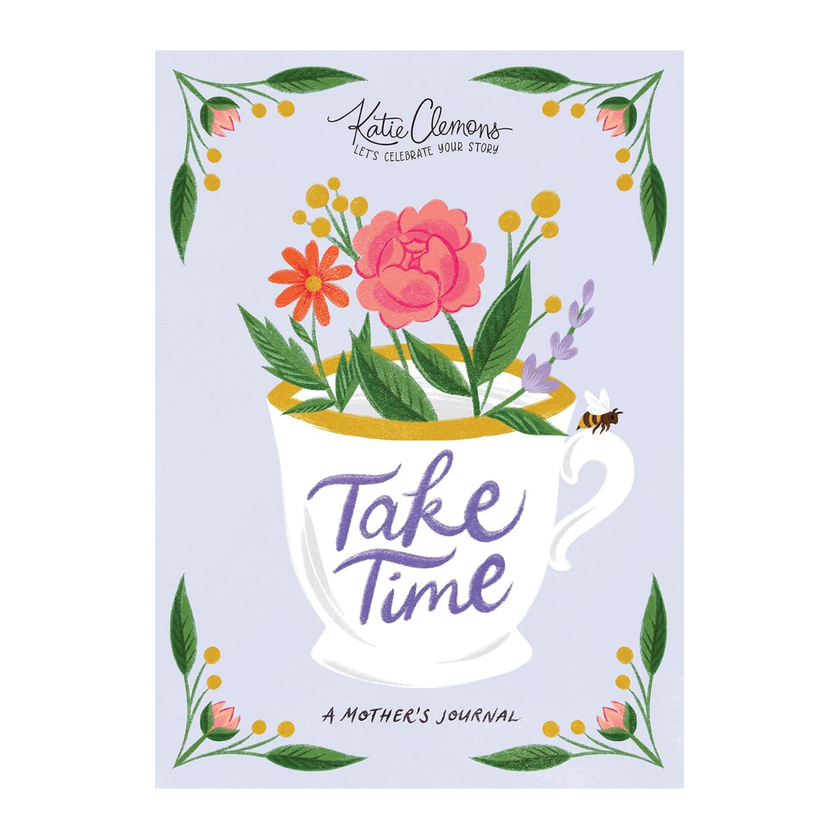 Take Time - A Mother's Journal