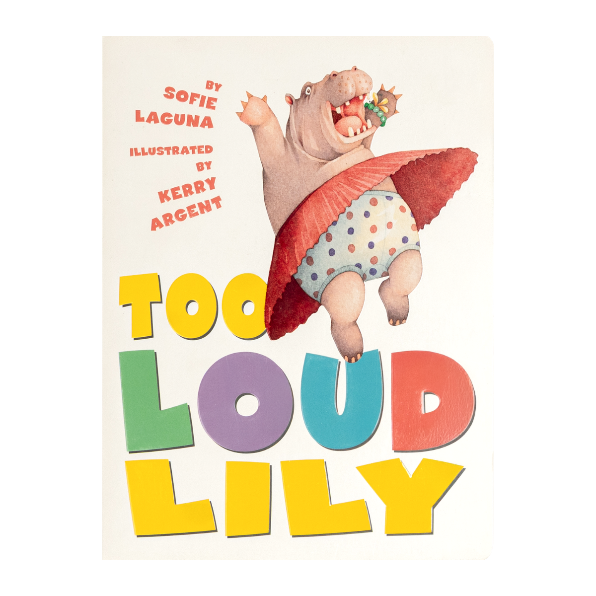 Too Loud Lily Board Book